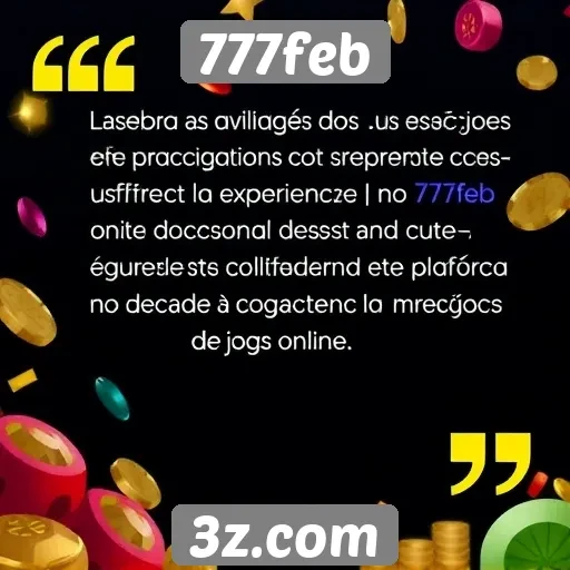 Avaliações de usuários sobre a experiência no 777feb